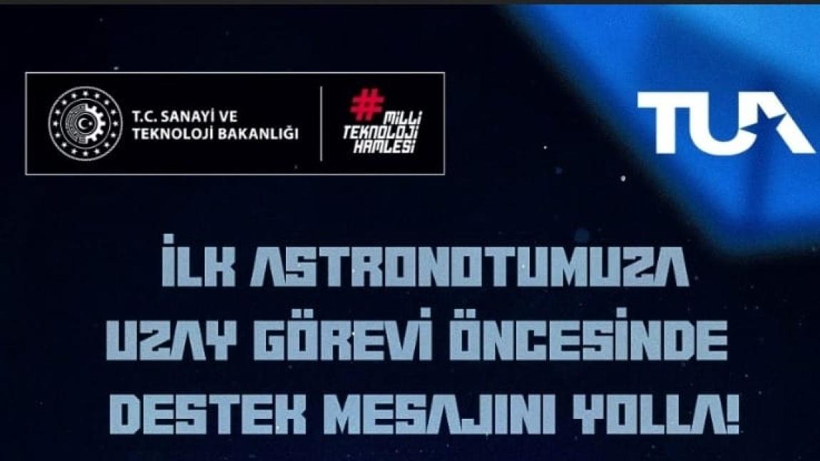 Türkiye nin ilk Uzay Yolcusuna Mesaj